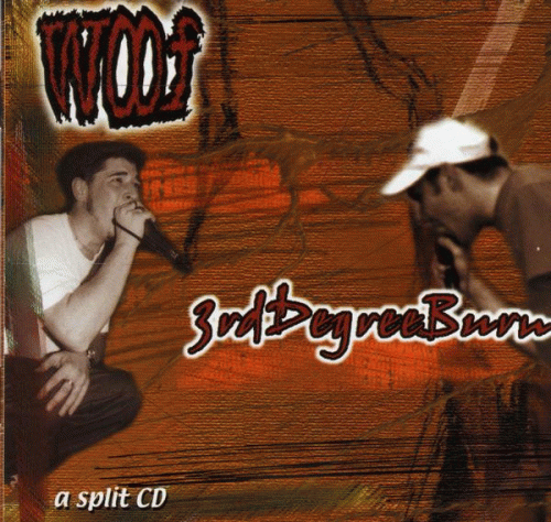 Woof : Woof - 3rd Degree Burn